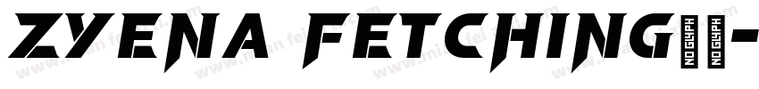 ZYENA Fetching字体字体转换